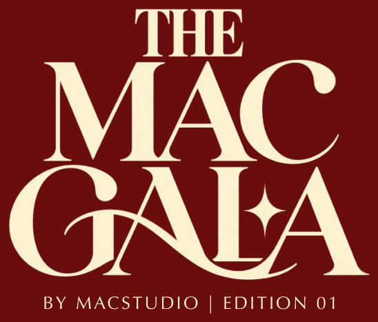 The MAC Gala — by MACSTUDIO, Edition 01